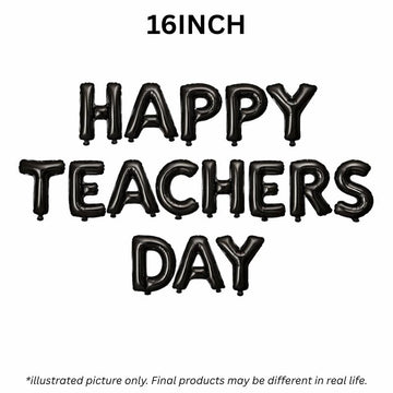 【16 INCH】Happy Teachers Day