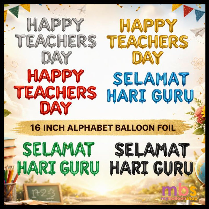 16 inch Happy Teachers Day Selamat Hari Guru Foil Letter Balloon Set